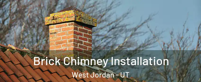 Brick Chimney Installation West Jordan - UT