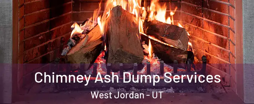 Chimney Ash Dump Services West Jordan - UT