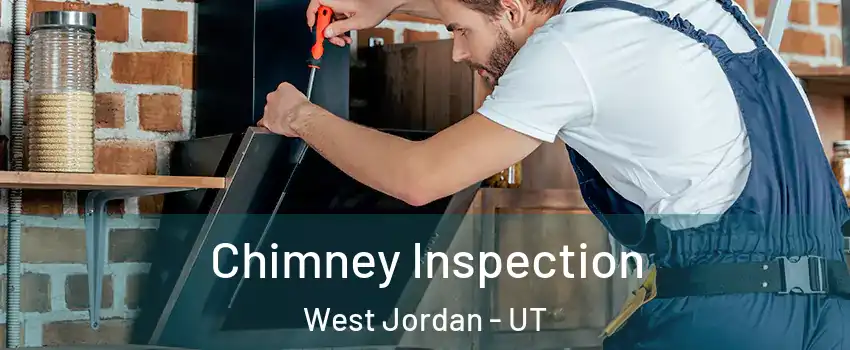 Chimney Inspection West Jordan - UT