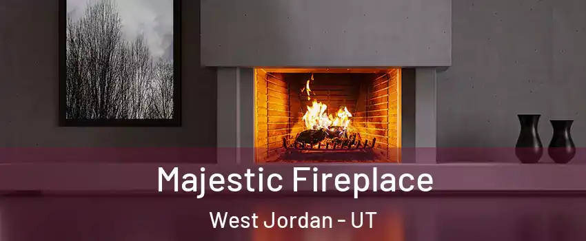 Majestic Fireplace West Jordan - UT