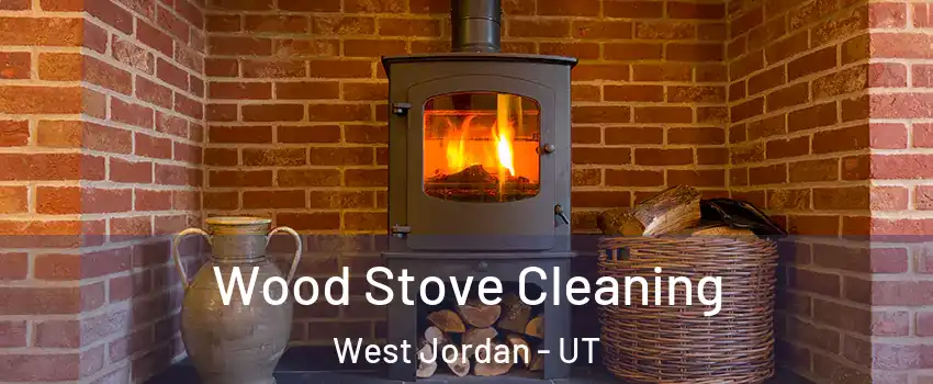 Wood Stove Cleaning West Jordan - UT